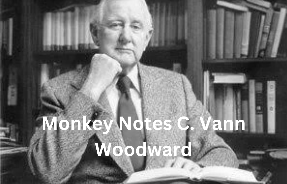 Monkey Notes C.Vann Woodward